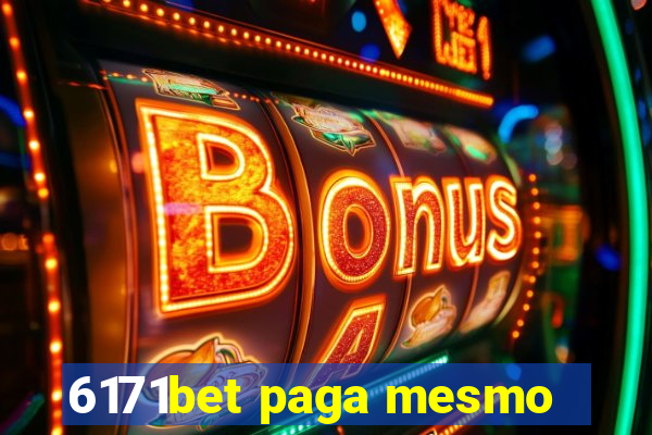 6171bet paga mesmo
